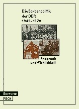 Die Sorbenpolitik der DDR 1949-1970