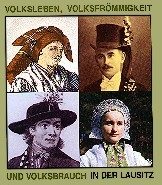 Volksleben, Volksfrömmigkeit und Volksbrauch in der Lausitz