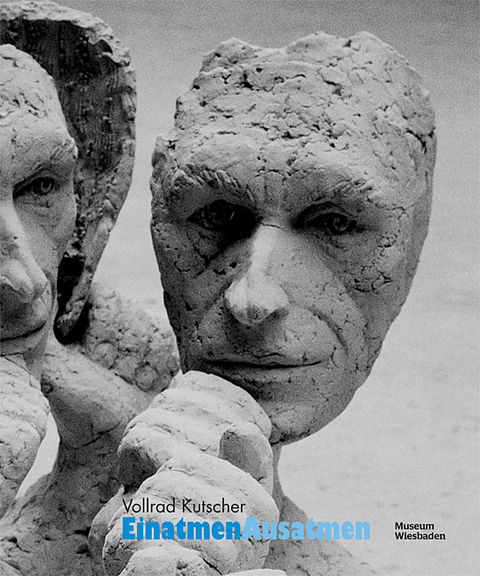 Vollrad Kutscher: Einatmen&ndash;Ausatmen - 