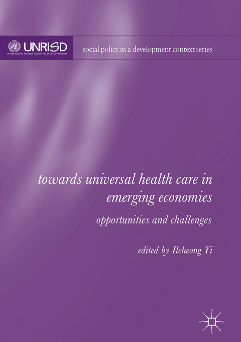 Towards Universal Health Care in Emerging Economies - 