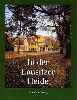 In der Lausitzer Heide - J&uuml;rgen Matschie, Hans Mirtschin