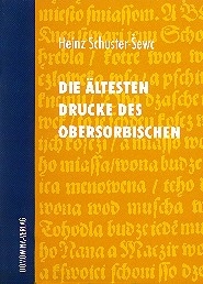 Die ältesten Drucke des Obersorbischen