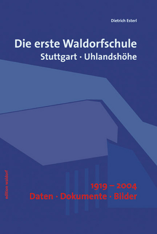 Die erste Waldorfschule