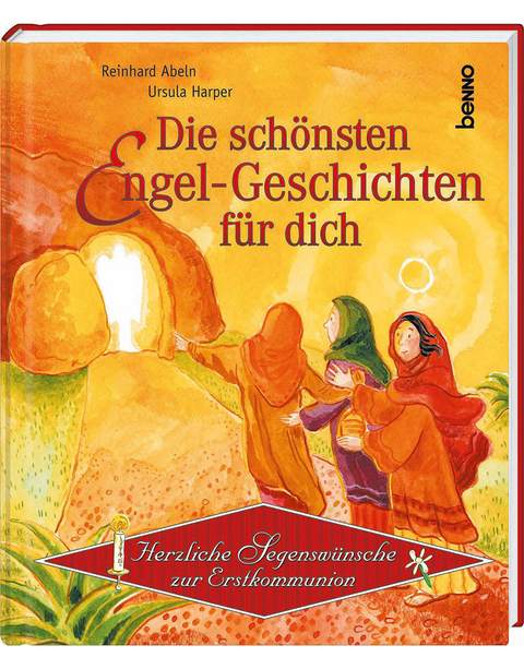 Die sch&ouml;nsten Engel-Geschichten f&uuml;r dich - Reinhard Abeln