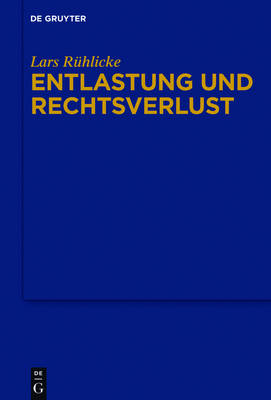 Entlastung und Rechtsverlust