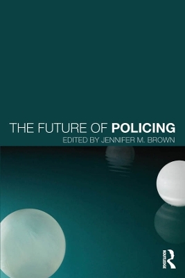 The Future of Policing - 