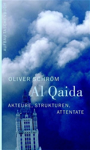 Al Qaida - Oliver Schröm