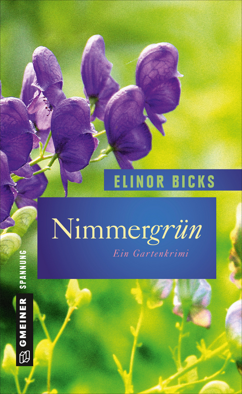 Nimmergr&uuml;n - Elinor Bicks
