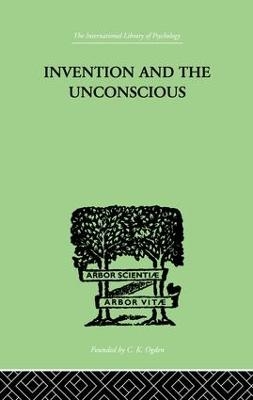 Invention And The Unconscious - Joseph-Marie Montmasson