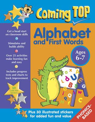 Coming Top: Alphabet and First Words - Ages 6-7 -  Somerville Louisa &  Williams Jean