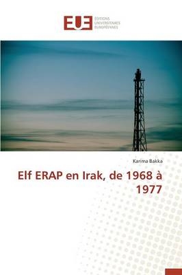 Elf Erap En Irak, de 1968 À 1977