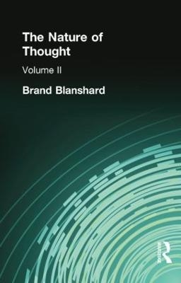 The Nature of Thought - Brand Blanshard