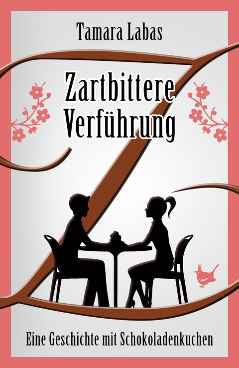 Zartbittere Verf&uuml;hrung - Tamara Labas