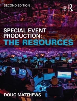 Special Event Production: The Resources - Doug Matthews