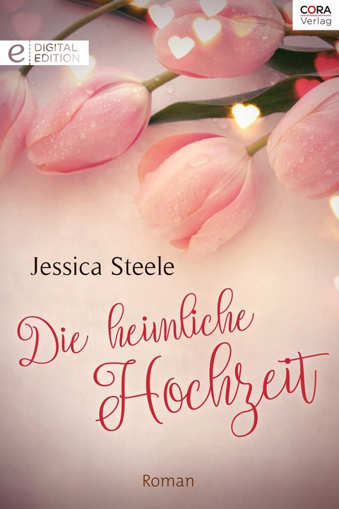 Die heimliche Hochzeit - Jessica Steele