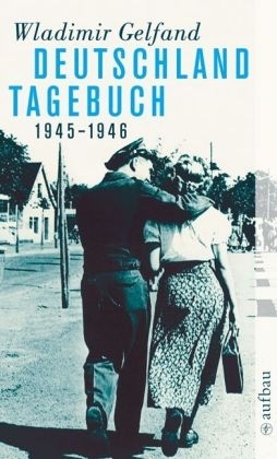 Deutschland-Tagebuch 1945-1946