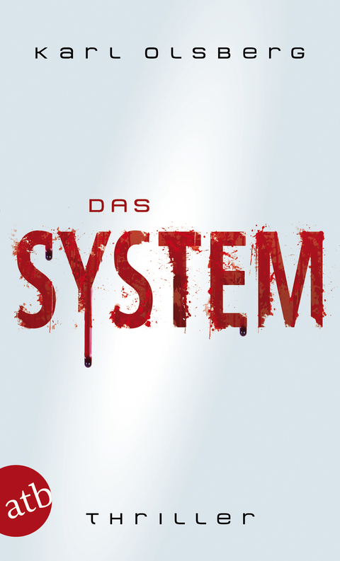 Das System - Karl Olsberg