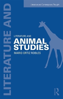 Literature and Animal Studies - Mario Ortiz-Robles