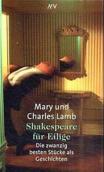 Shakespeare f&uuml;r Eilige - Mary Lamb, Charles Lamb
