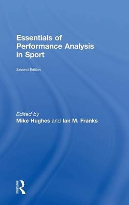 Essentials of Performance Analysis in Sport - 