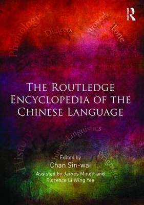 The Routledge Encyclopedia of the Chinese Language - 