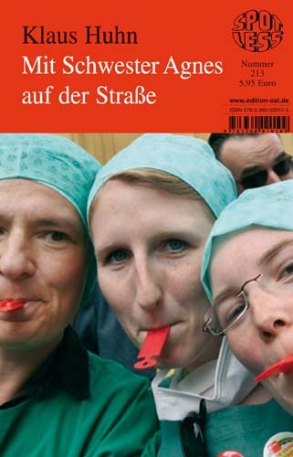 Mit Schwester Agnes auf der Stra&szlig;e - Klaus Huhn