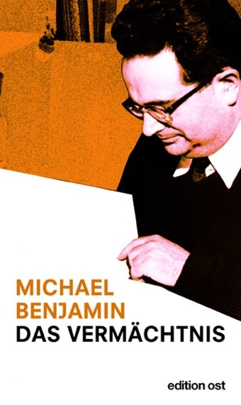 Das Verm&auml;chtnis - Michael Benjamin