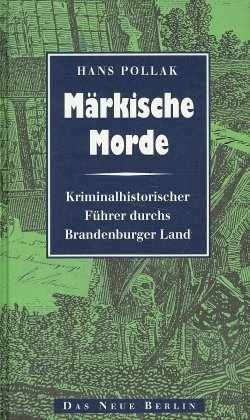 M&auml;rkische Morde - Hans Pollak