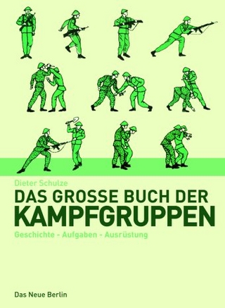 Das große Buch der Kampfgruppen