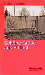 Sch&ouml;ne Gr&uuml;sse aus Pullach - Helmut Wagner