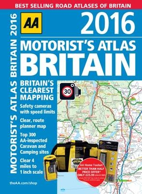 AA Motorist's Atlas Britain 2016 -  AA Publishing