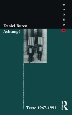 Achtung! Texte 1969-1994 - Daniel Buren, G Fietzek, G Inboden