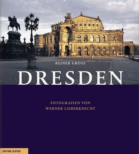 Dresden - Reiner Gro&szlig;