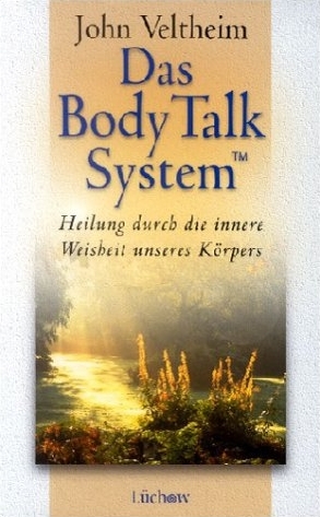 Das Body Talk System - John Veltheim