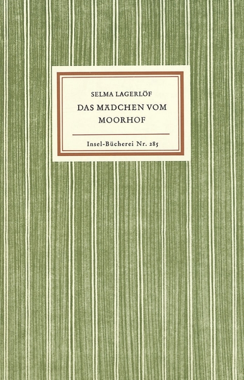 Das M&auml;dchen vom Moorhof - Selma Lagerl&ouml;f