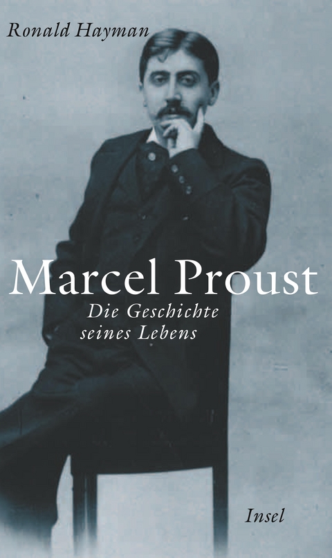 Marcel Proust - Ronald Hayman