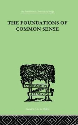 The Foundations Of Common Sense - Nathan Isaacs