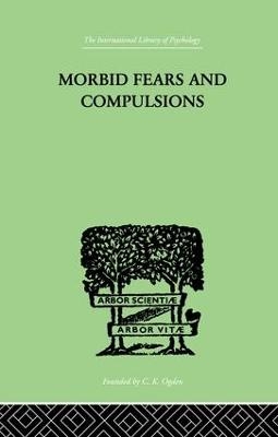 Morbid Fears and Compulsions - H.W. Frink
