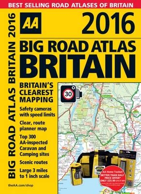 AA Big Road Atlas Britain 2016 -  AA Publishing