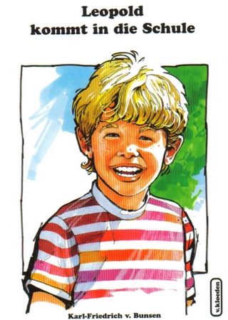 Leopold und seine Freunde / Leopold kommt in die Schule