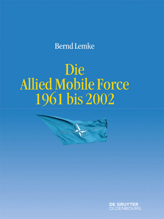 Die Allied Mobile Force 1961 bis 2002