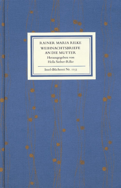 Weihnachtsbriefe an die Mutter - Rainer Maria Rilke