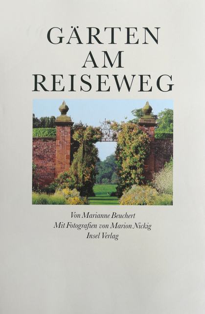 G&auml;rten am Reiseweg - Marianne Beuchert