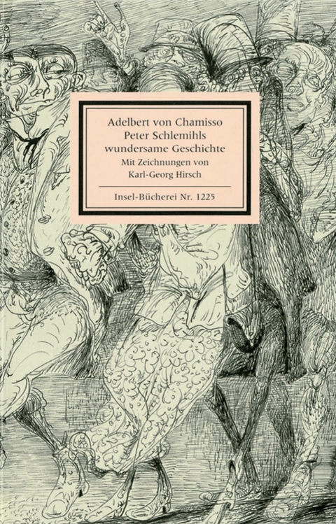 Peter Schlemihls wundersame Geschichte - Adelbert von Chamisso