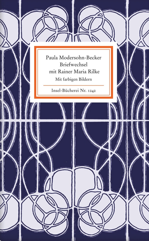 Briefwechsel - Rainer Maria Rilke, Paula Modersohn-Becker