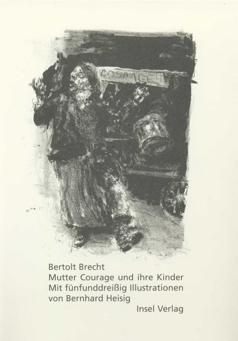 Mutter Courage und ihre Kinder - Bertolt Brecht