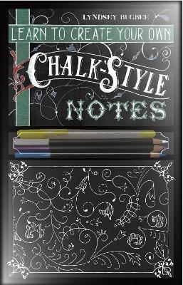 Learn to Create Your Own Chalk Style Notes - Lindsey Bugbee