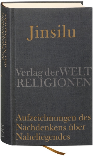 Jinsilu – Aufzeichnungen des Nachdenkens über Naheliegendes