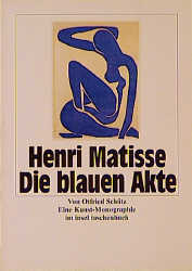 Henri Matisse - die blauen Akte - Otfried Sch&uuml;tz