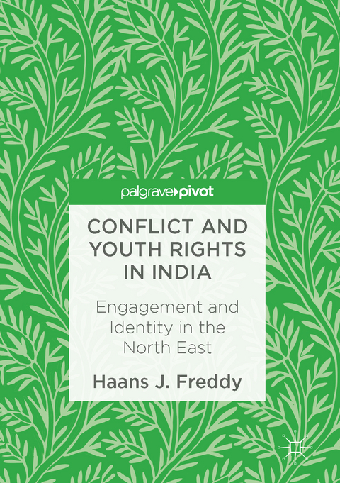 Conflict and Youth Rights in India - Haans J. Freddy